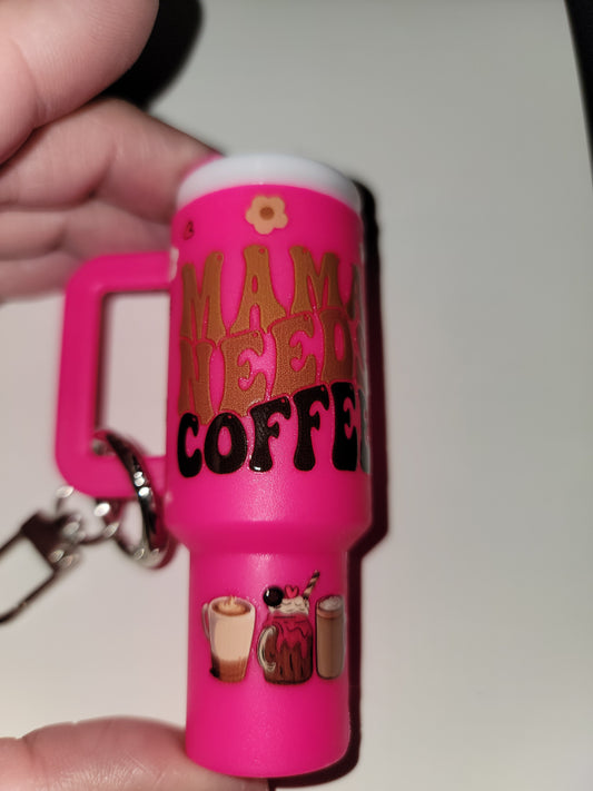 Mama Needs Coffee Mini Tumbler Keychain