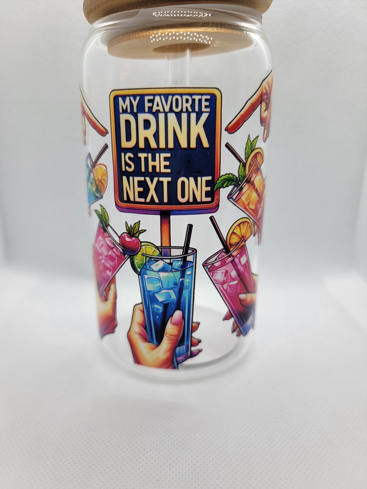 My Favorite Drink is the Next One - Tumbler